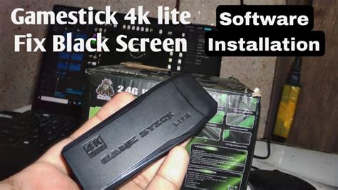 How To Install Software Of Gamestick K Fix Black Screen Error