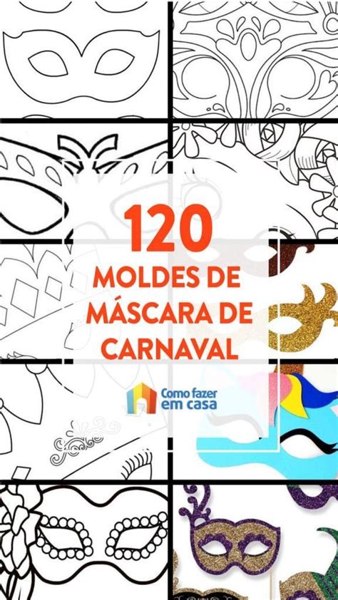 moldes de máscara de carnaval 120 Artesanato para fantasias