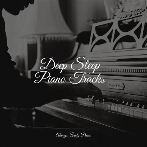 Deep Sleep Piano Tracks Album By Musica Relajante Para Estudiar Spotify