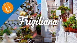 Frigiliana The Most Beautiful White Villages In Spain The Most