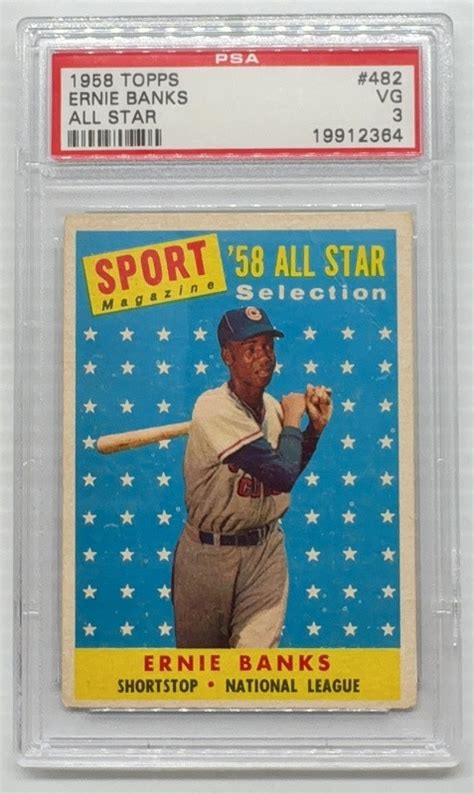 1958 Topps Baseball Ernie Banks All Star 482 PSA 3 Chicago Cubs EBay