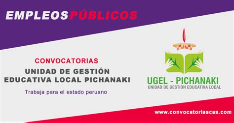 Concurso CAS UGEL PICHANAKI PROFESIONAL II PARA EQUIPO ITINERANTE DE