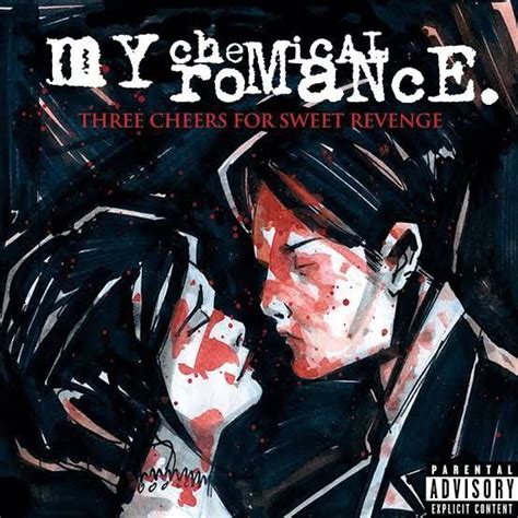 Three Cheers For Sweet Revenge My Chemical Romance Albums My