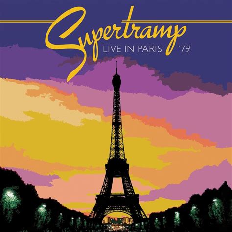 Supertramp Live In Paris Album Coming Best Classic Bands