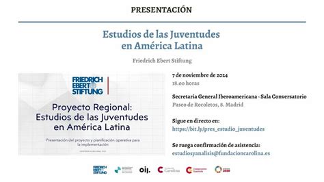 Presentaci N Del Proyecto Regional Estudios De Las Juventudes En