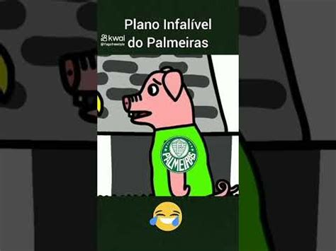 Palmeiras Plano Infal Vel Youtube