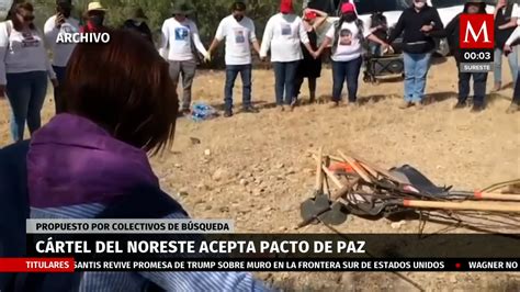 Madres Buscadoras Celebran Tregua De Paz Del C Rtel Del Noreste Grupo