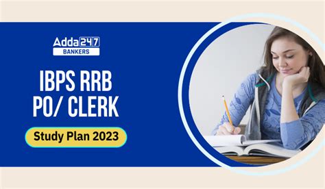 Ibps Rrb Po Clerk Study Plan 2023 Check Daily Study Plan