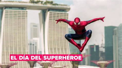 En Estados Unidos Se Está Celebrando El Día Nacional Del Superhéroe Recordando Los Personajes