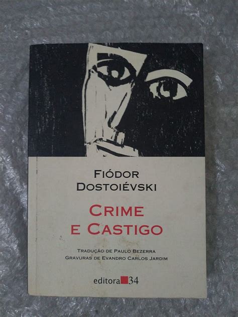 Crime E Castigo Dostoievski Pdf - Crime e Castigo - Fiódor Dostoiévski - Completo - Editora 34 ...