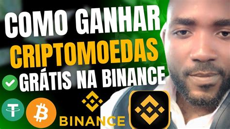 Aprenda A Ganhar Criptomoedas Gr Tis Na Binance Youtube