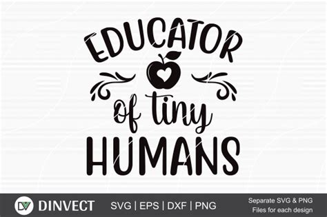 Educator Of Tiny Humans Graphic By Dinvect Creative Fabrica