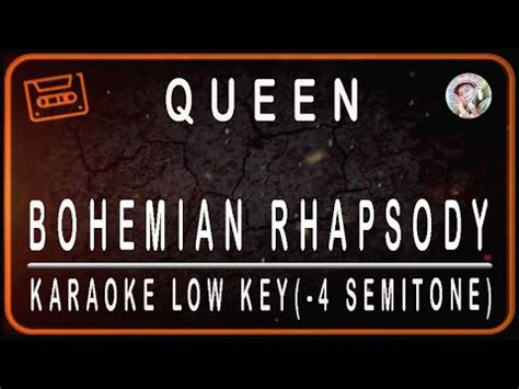 Queen Bohemian Rhapsody Karaoke Low Key Semitone Youtube