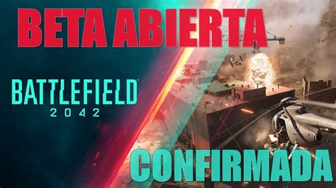 BETA ABIERTA DE BATTLEFIELD 2042 ACCESO GRATUITO FECHA DE