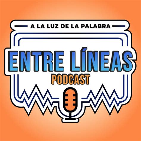 Entre Líneas Podcast Podcast on Spotify