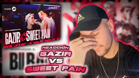 Sweet Pain Regala La Batalla Reacci N De Sweet Pain Vs Gazir Fms