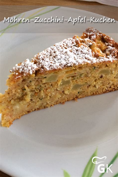 Möhren Zucchini Apfel Kuchen Rezept Rezept Obsttorte rezept