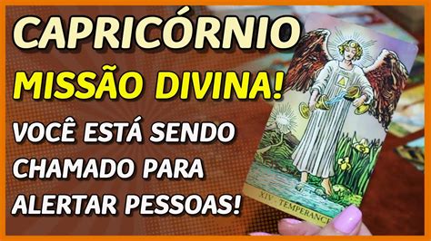 CAPRICÓRNIO É SUA MISSÃO DIVINA VOCÊ PRECISA ABRIR OS