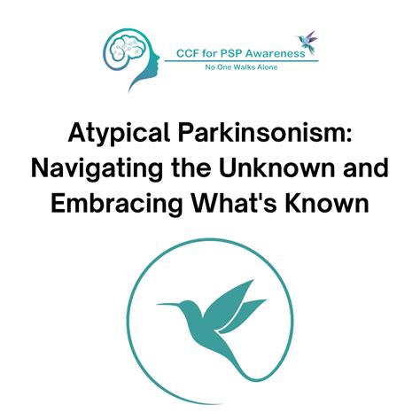 Atypical Parkinsonism: Navigating the Unknown and Embracing What's Kno ...