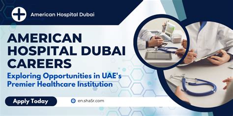 American Hospital Dubai Careers Exploring Opportunities In Uae S