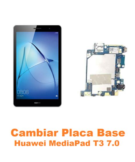 Cambiar Placa Base Huawei MediaPad T3 7 0 Online Madrid