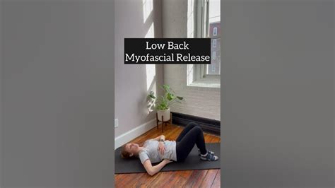 Low Back Myofascial Release Youtube