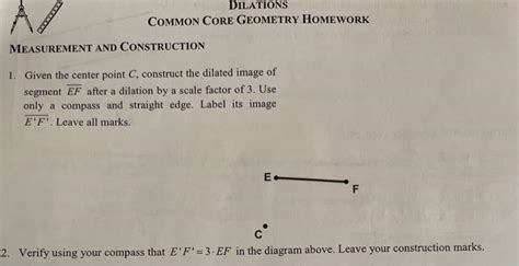 Solved DILATIONS COMMON CORE GEOMETRY HOMEWORK MEASUREMENT Chegg