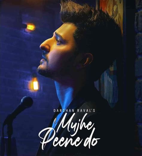 Darshan Raval – Mujhe Peene Do Lyrics | Genius Lyrics