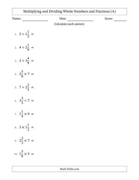 Multiplying And Dividing Mixed Fractions And Whole Numbers With No Simplifying A