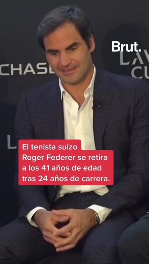 Roger Federer Se Retira Brut