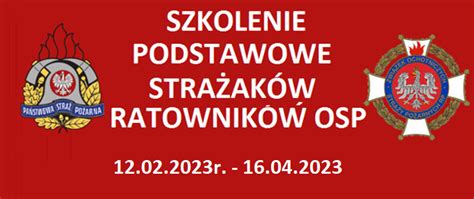 Szkolenie Podstawowe Stra Ak W Ratownik W Osp Komenda Powiatowa