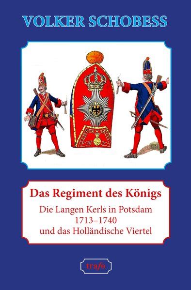 Buchcover Das Regiment des Königs Langen Kerls in Potsdam 1713