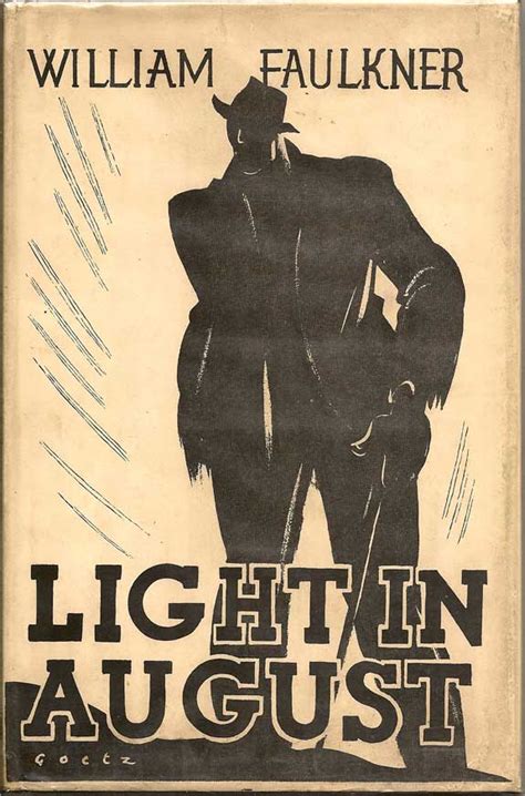 Luz De Agosto De William Faulkner La Belleza Del Lado Oscuro De Los