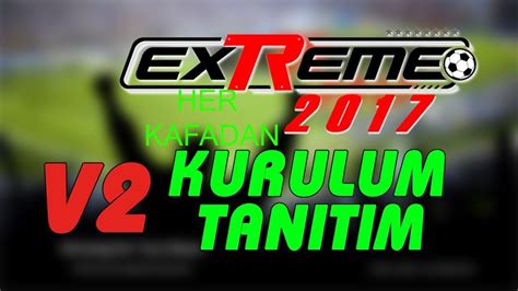 Extreme V Yamasi Kurulum Ve Nd Rme Youtube