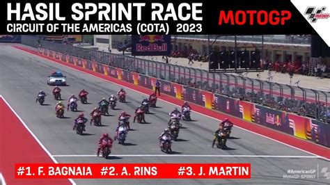 Hasil SPRINT RACE Motogp AMERIKA 2023 Hasil MotoGP Hari Ini Motogp