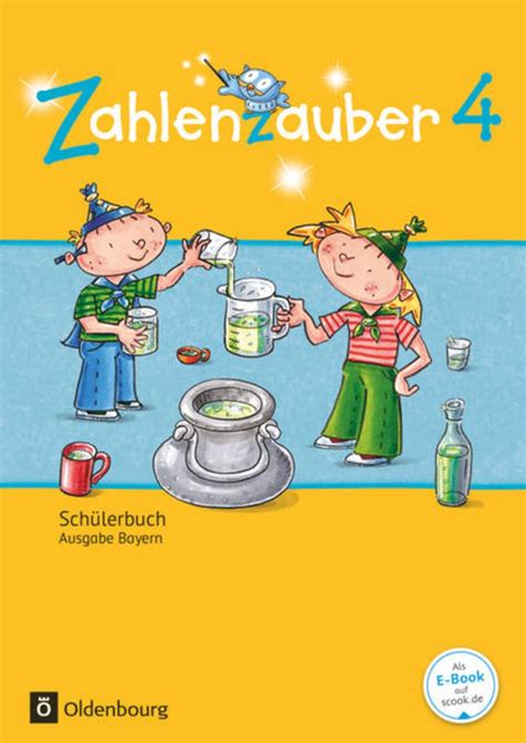 Zahlenzauber 4 Ausgabe Bayern Neuausgabe Schülerbuch mit