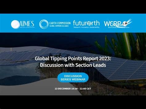 Tpds Global Tipping Points Report Discussion With Section Leads