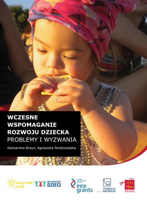 Pdf Wczesne Wspomaganie Rozwoju Dziecka Nie Niegrzecznedzieci Org