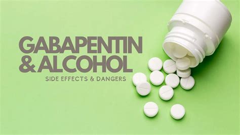 Mixing Gabapentin and Alcohol: Side Effects and Dangers | SOBERTOSTAY