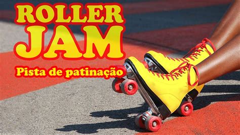 Roller Jam Pista De PatinaÇÂo Em Sp Youtube