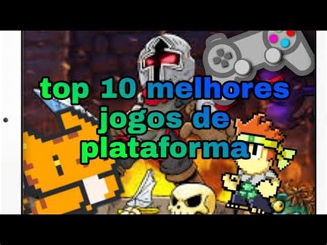 Top Melhores Jogos De Plataforma