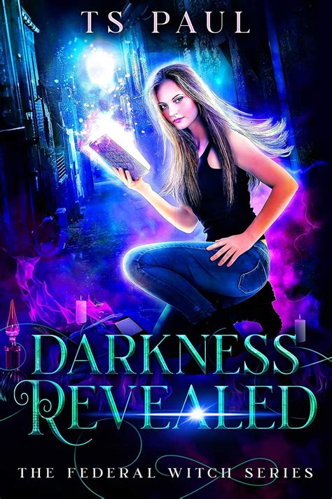 Darkness Revealed An Urban Fantasy Short Story Collection Ebook Paul