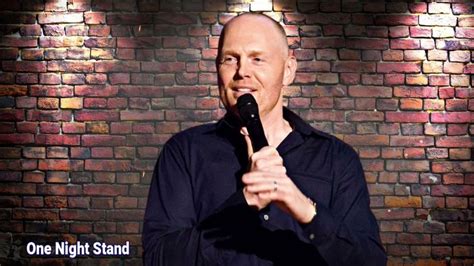 Stand Up Comedy Bill Burr One Night Stand Hbo Special Uncensored