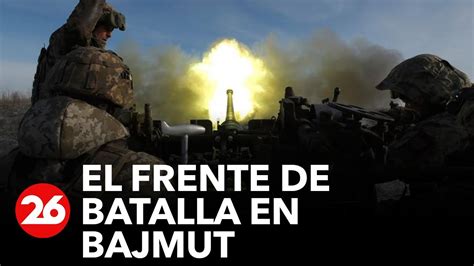 Guerra Rusia Ucrania Así Son Los Combates En El Frente De Batalla En