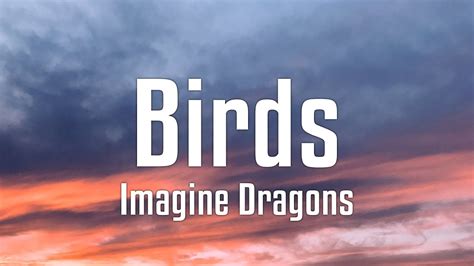 Imagine Dragons Birds Lyrics Youtube