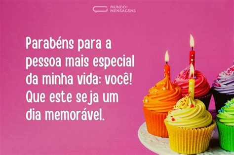 Frases De Aniversário Para Pessoa Especial - 57 frases de feliz aniversário para pessoa muito especial - Mundo das ...