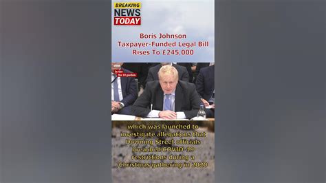 Boris Johnsons Partygate Inquiry Lawyers Cost Taxpayers £245k Shorts