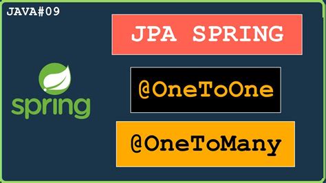 JAVA 09 Spring Data JPA làm việc với OneToOne OneToMany và ManyToOne