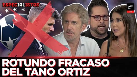 Tremendo Fracaso Del Tano Ortiz Una Vez M S Con Rayados Los