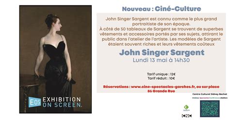 Nouveau Cin Culture Avec John Singer Sargent Ville De Garches